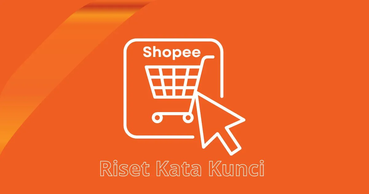 5 Tips Ampuh untuk Reset Kata Kunci di Shopee